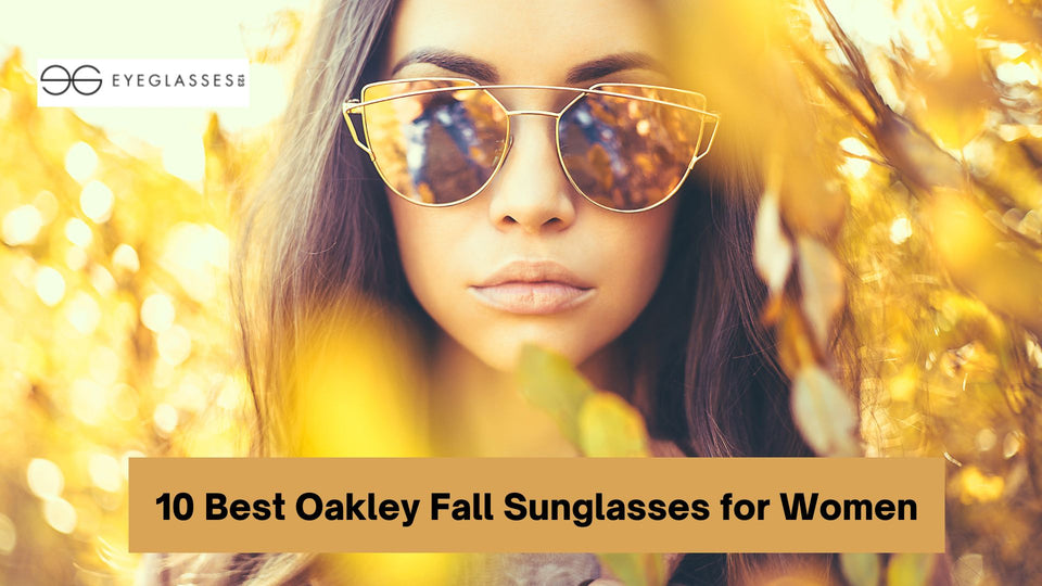 10 Best Oakley Fall Sunglasses for Women