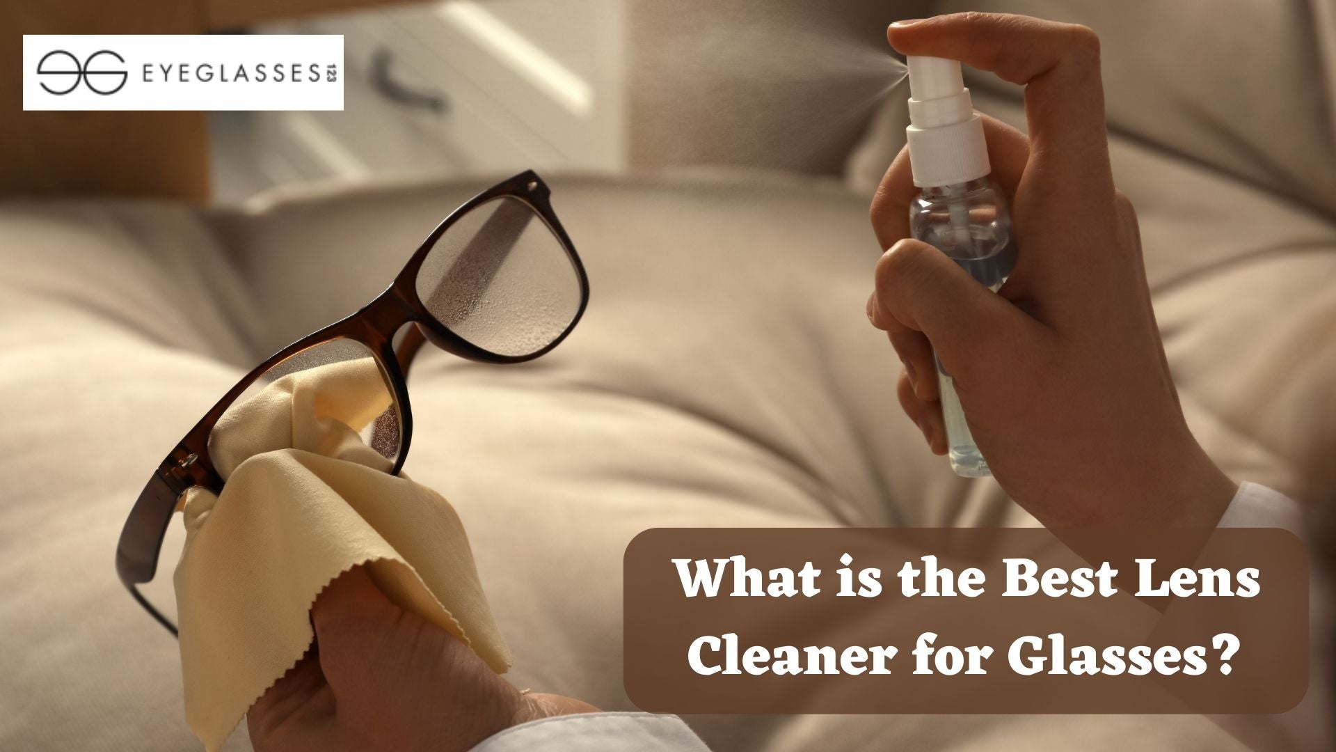 What is the Best Lens Cleaner for Glasses?