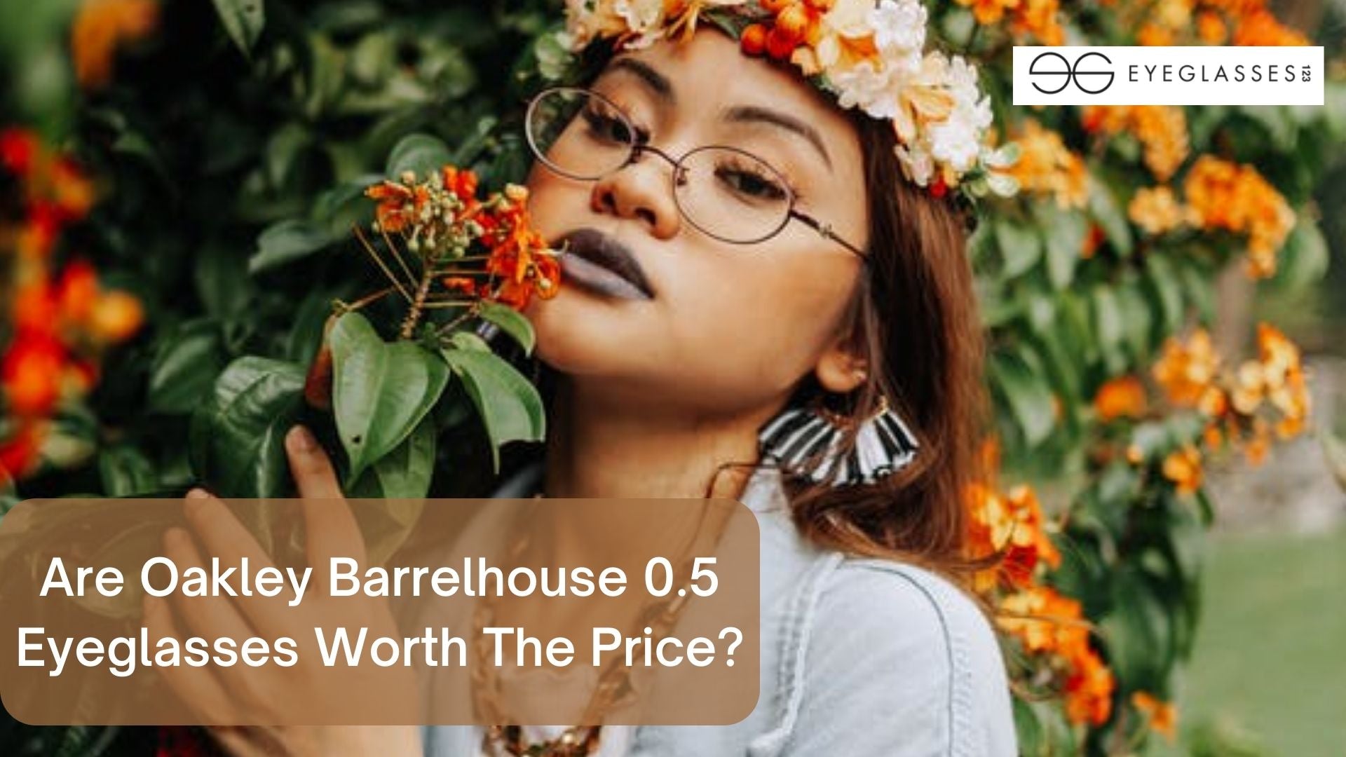 Are Oakley Barrelhouse 0.5 Eyeglasses Worth The Price?