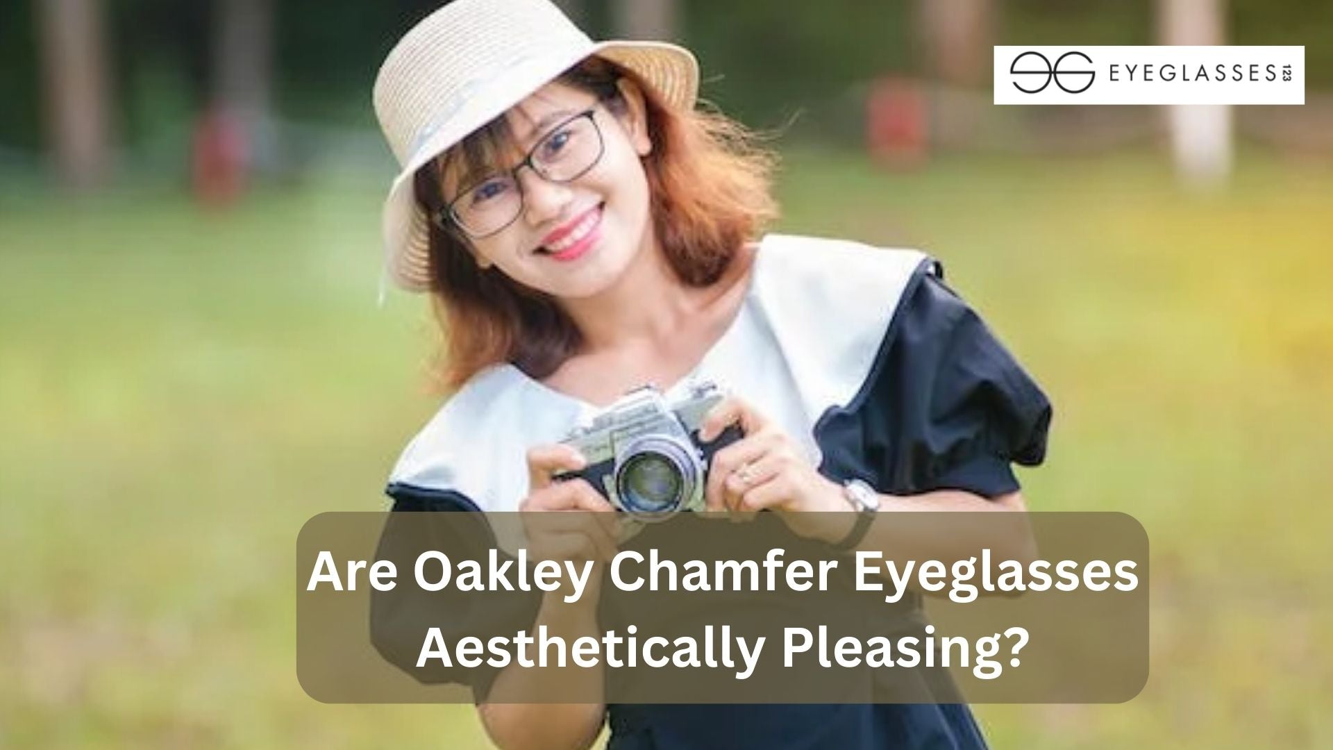 Are Oakley Chamfer Eyeglasses Aesthetically Pleasing?