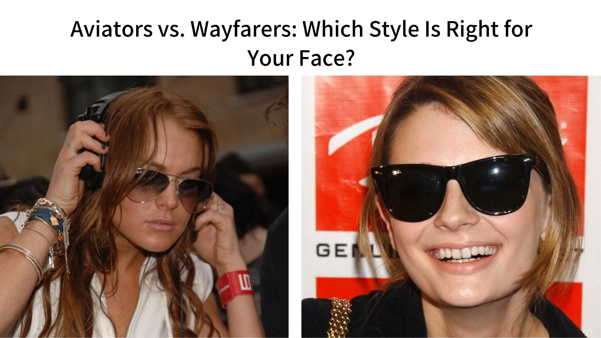 Aviators vs. Wayfarers: Which Style Is Right for Your Face?