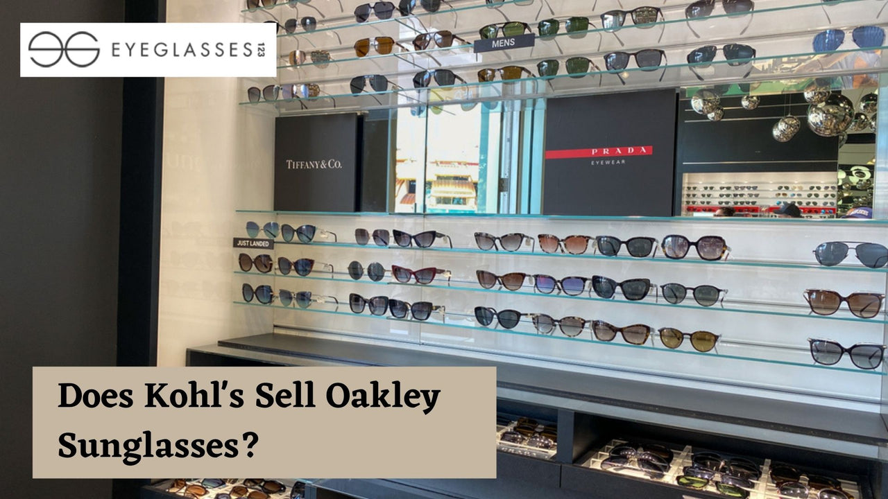 Does Kohl's Sell Oakley Sunglasses?