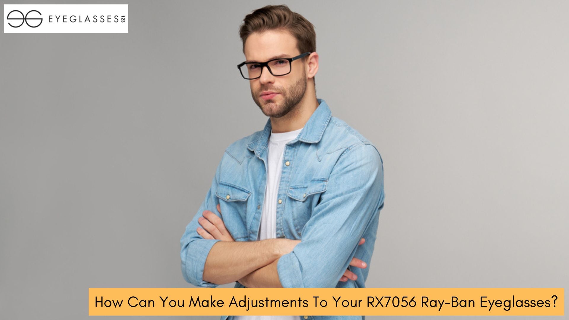 How Can You Make Adjustments To Your RX7056 Ray-Ban Eyeglasses?