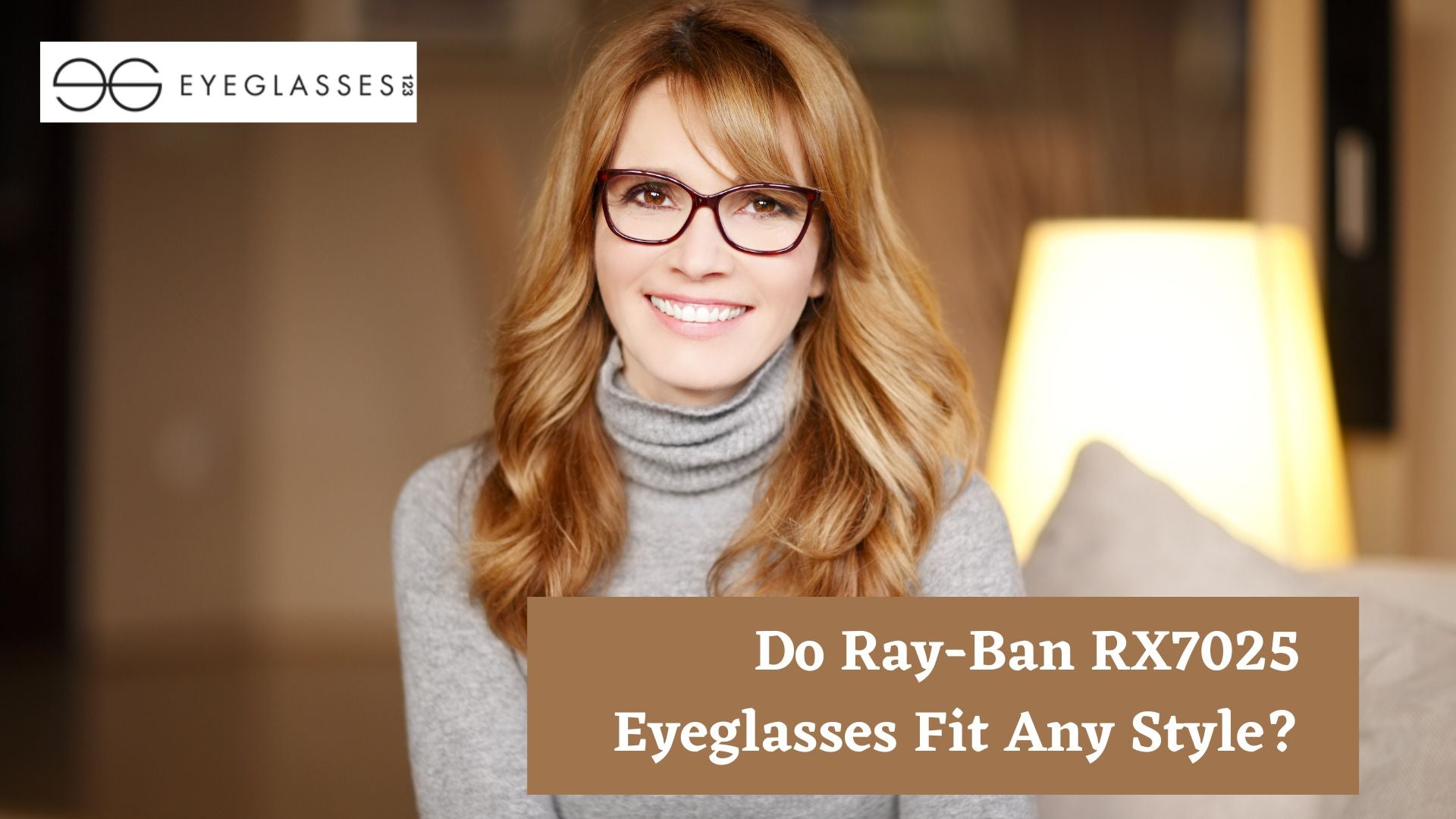 Do Ray-Ban RX7025 Eyeglasses Fit Any Style?