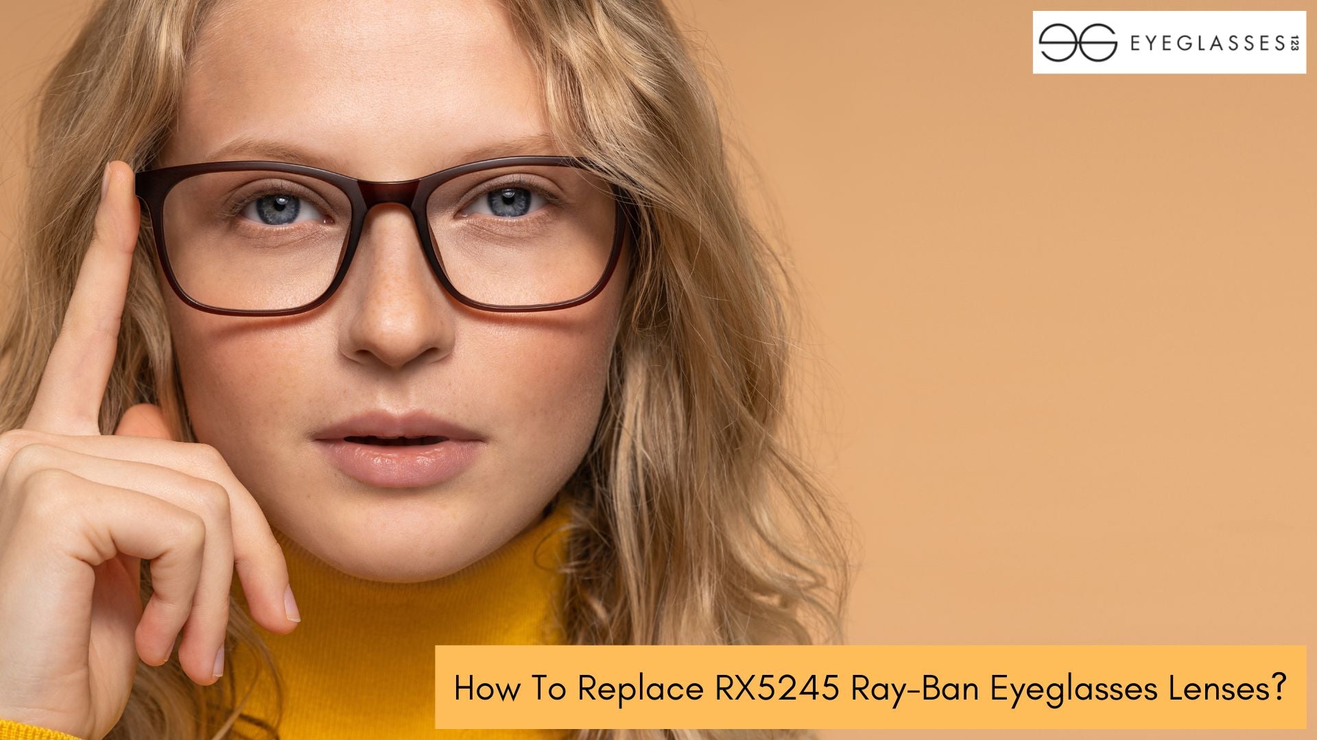 How To Replace RX5245 Ray-Ban Eyeglasses Lenses?