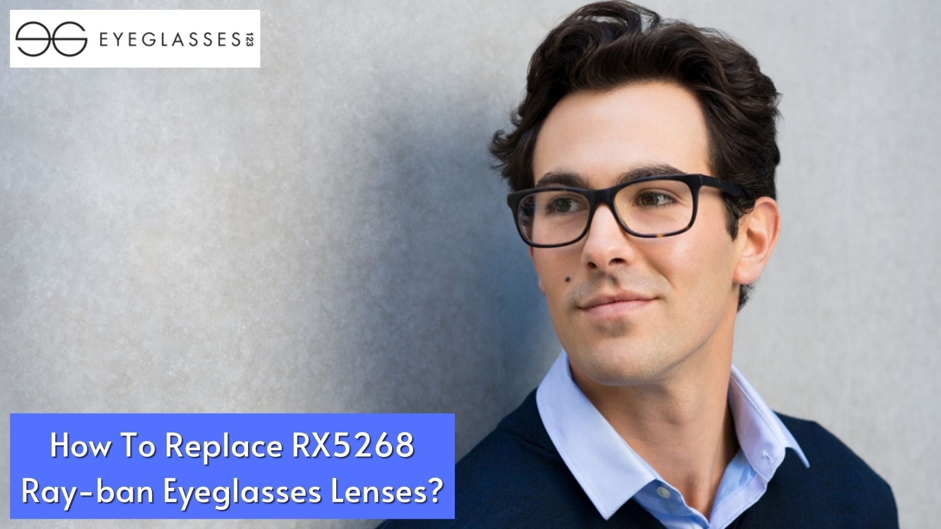 How To Replace RX5268 Ray-ban Eyeglasses Lenses?