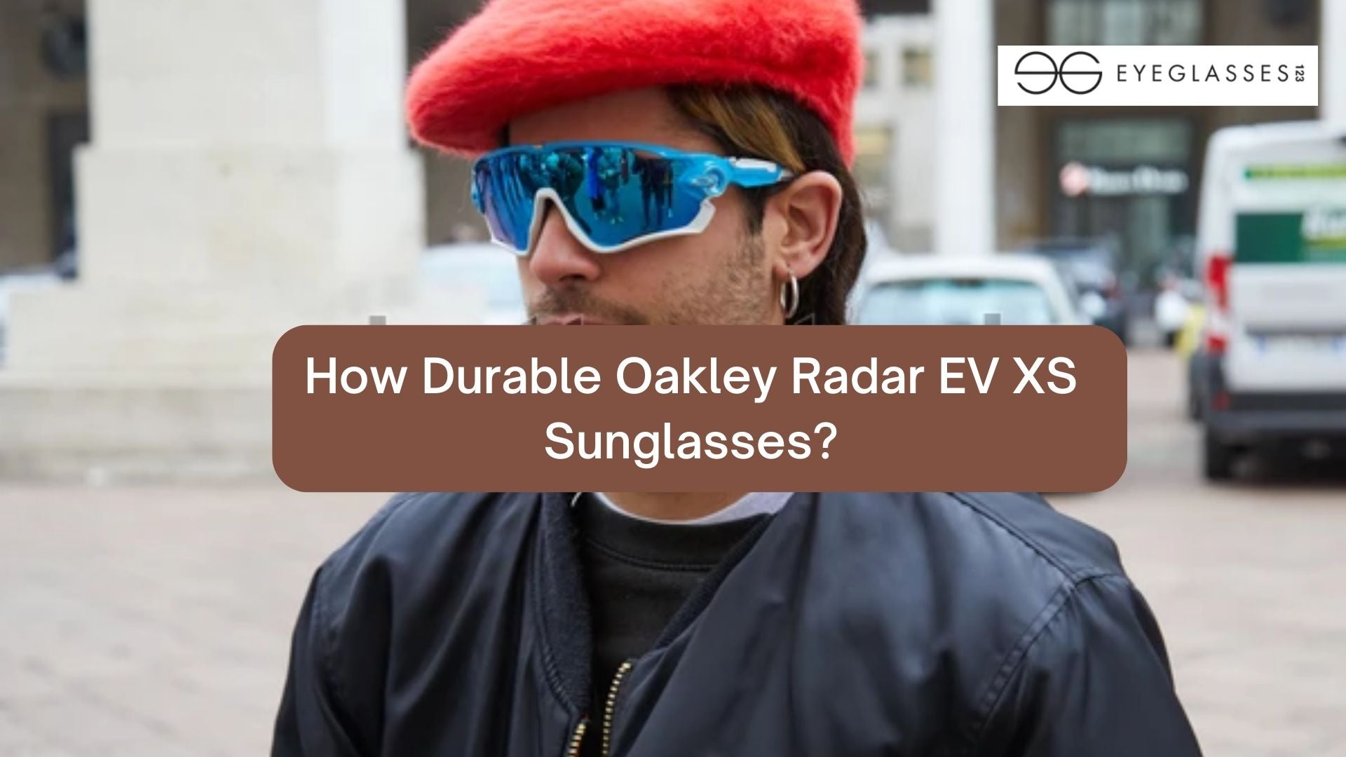 How Durable Oakley Radar EV XS Sunglasses?