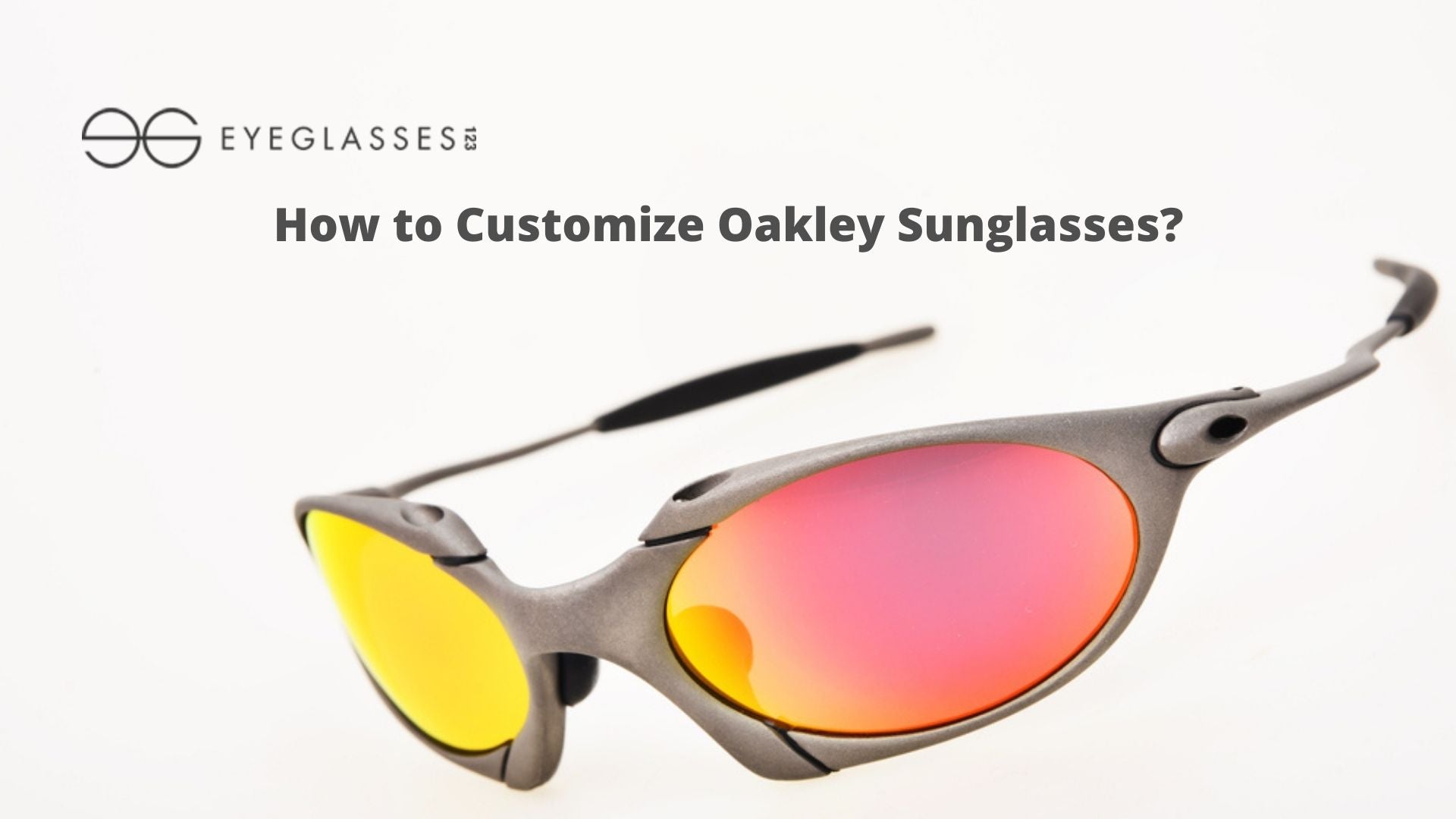 How to Customize Oakley Sunglasses