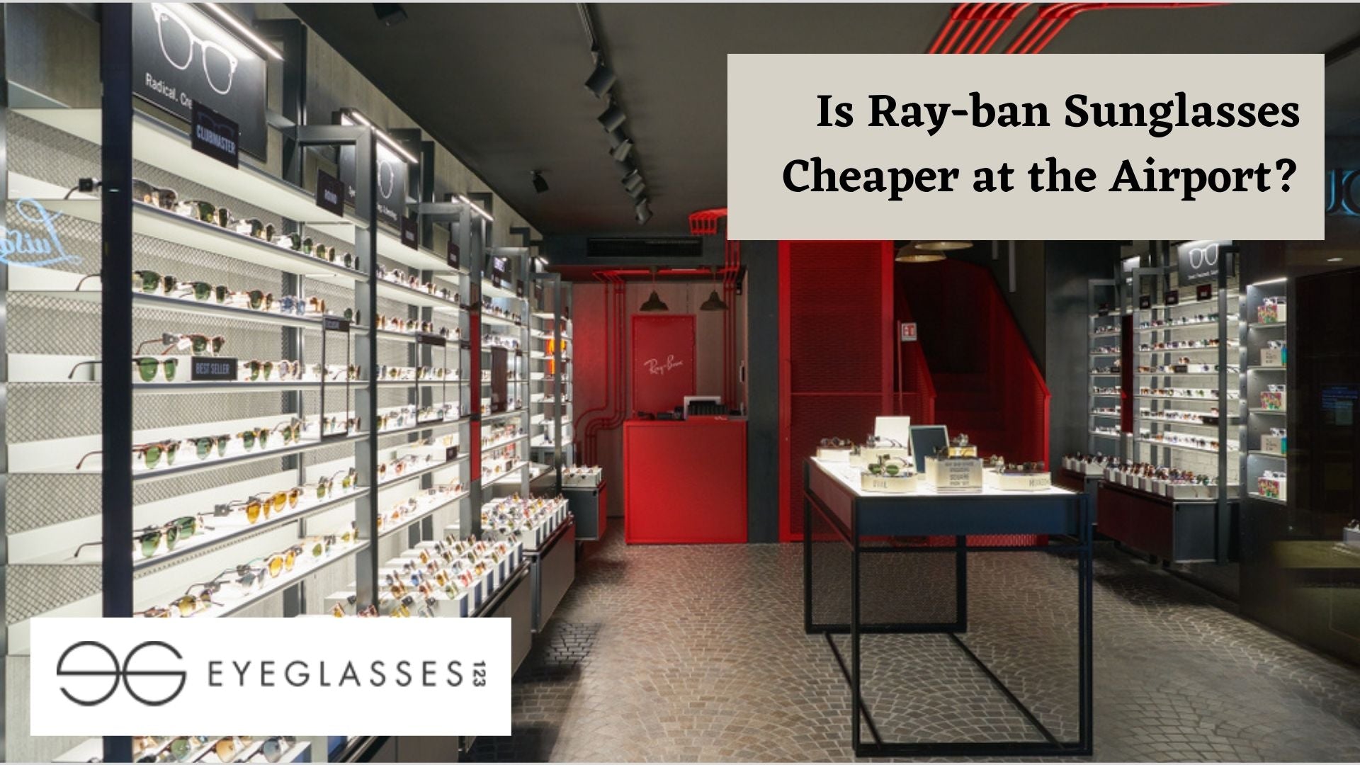 Is Ray-ban Sunglasses Cheaper at the Airport