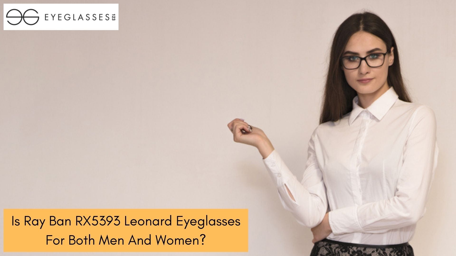 Is Ray Ban RX5393 Leonard Eyeglasses For Both Men And Women?