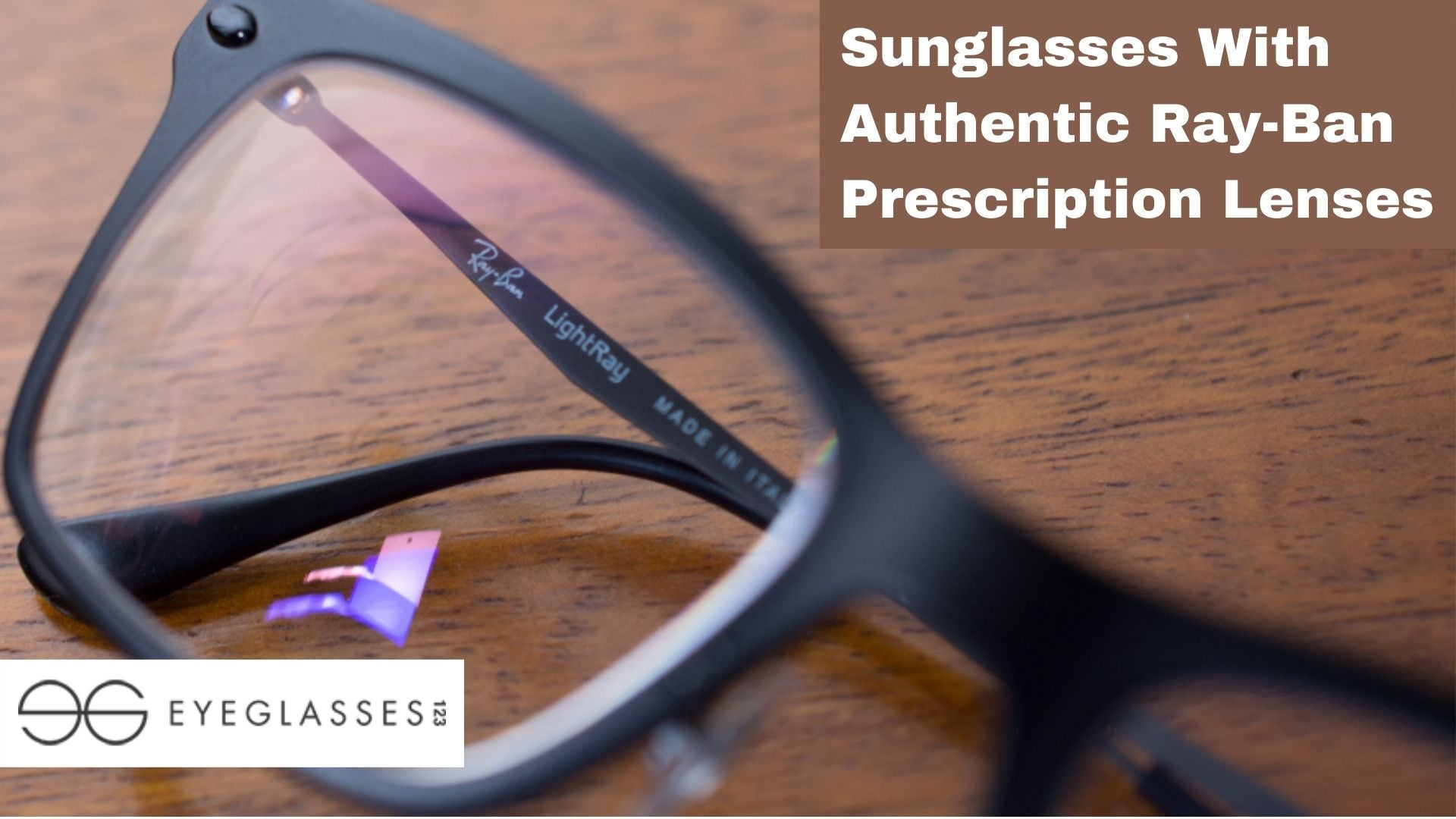 Sunglasses With Authentic Ray-Ban Prescription Lenses