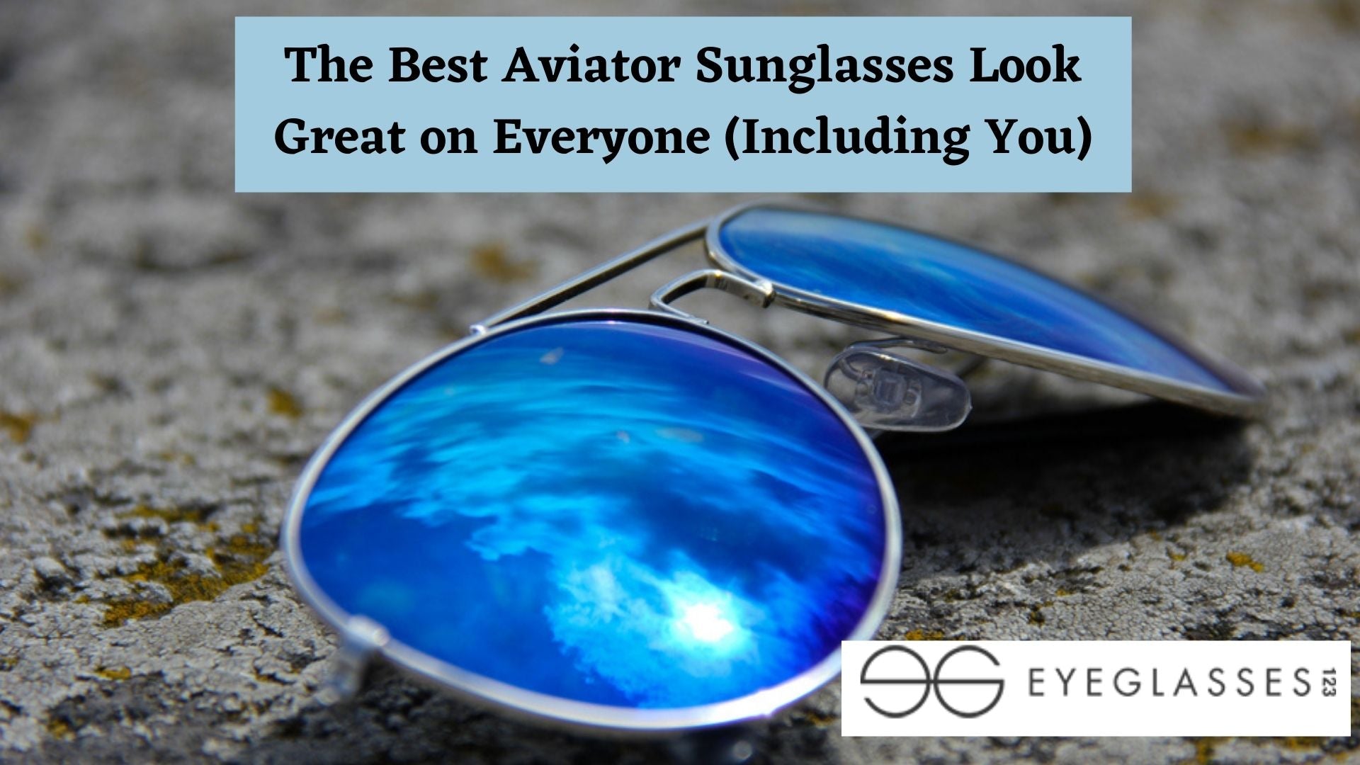 The Best Aviator Sunglasses Look Great on Everyone (Including You)