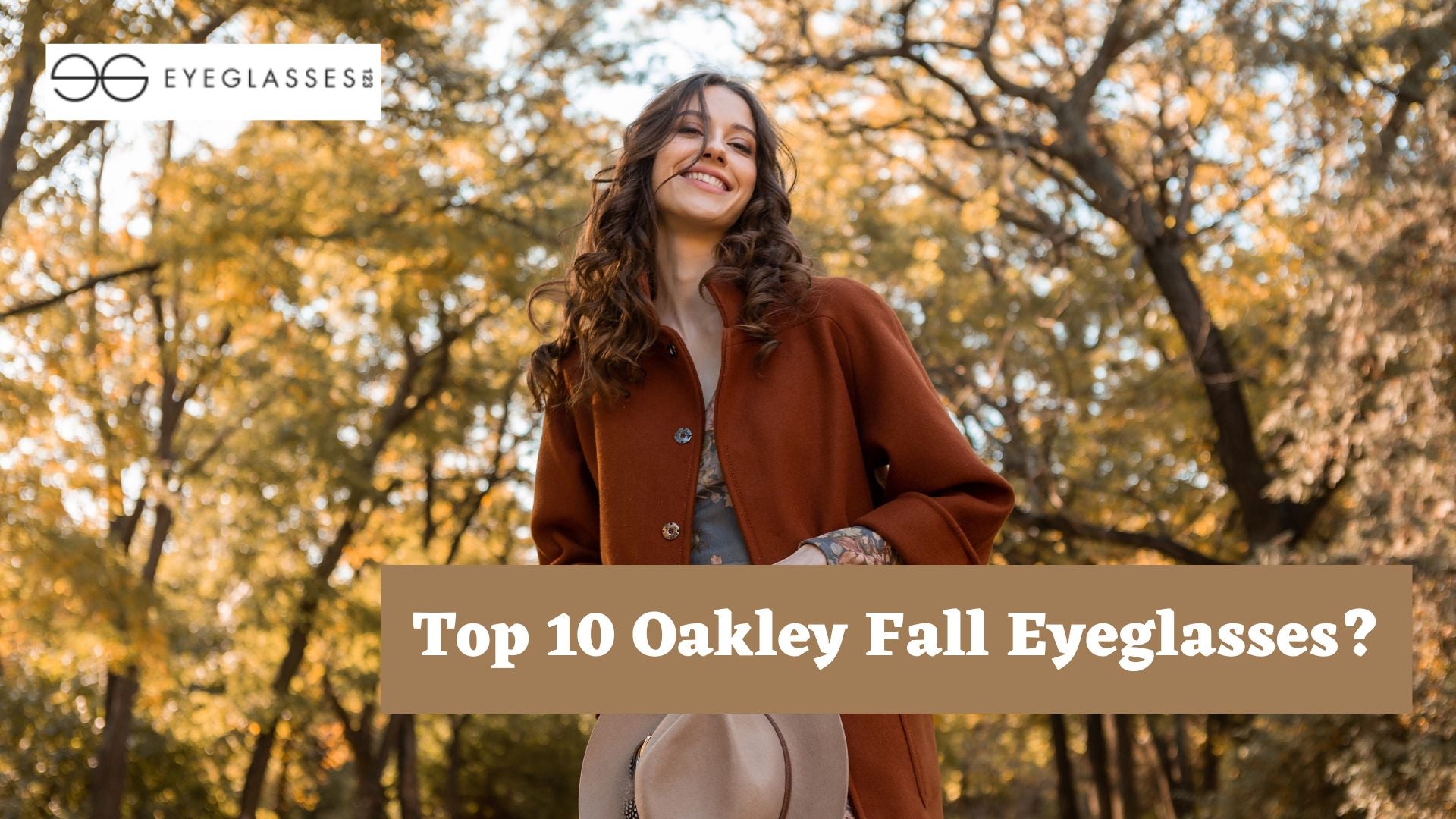 Top 10 Oakley Fall Eyeglasses?
