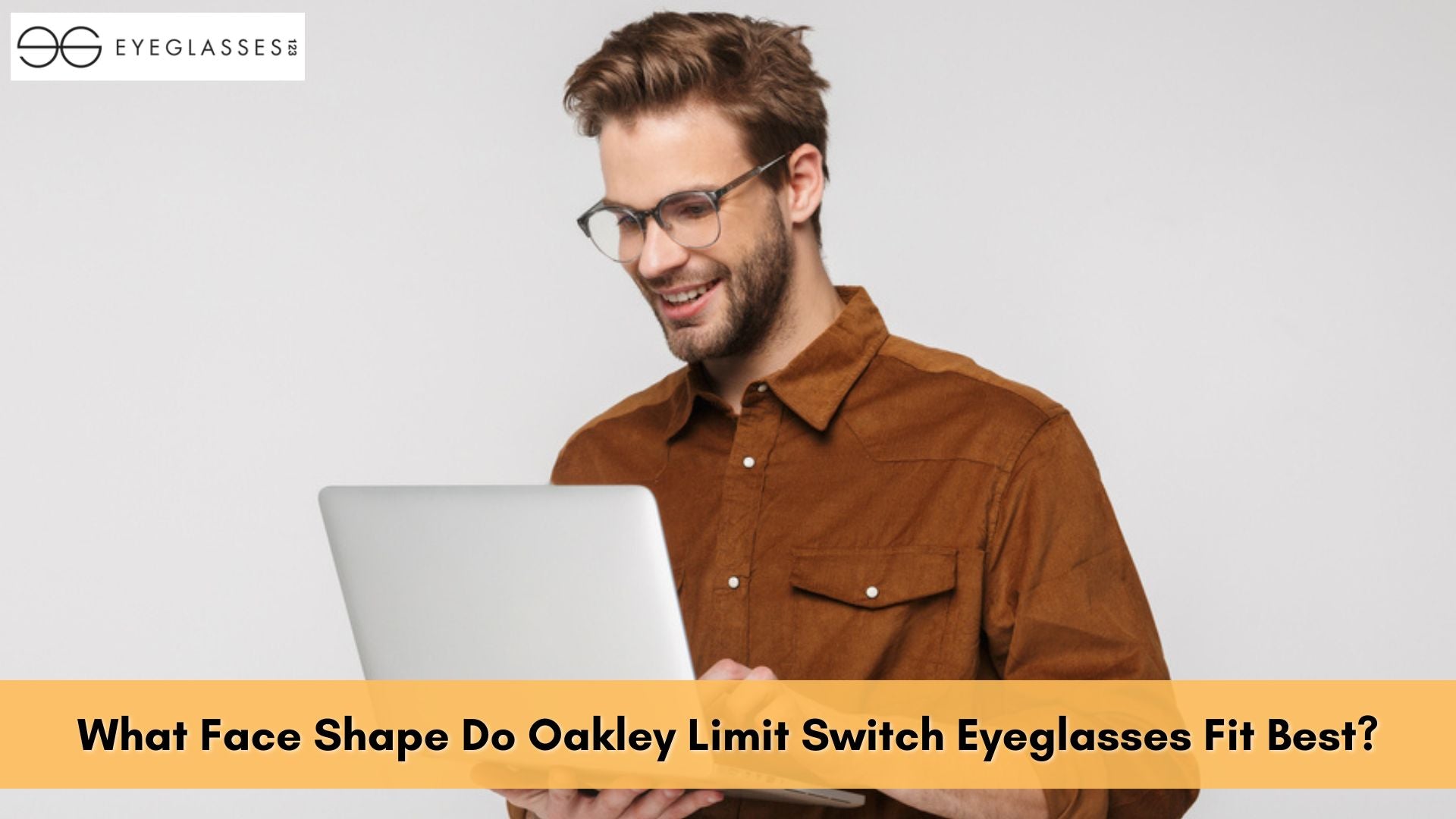 What Face Shape Do Oakley Limit Switch Eyeglasses Fit Best?