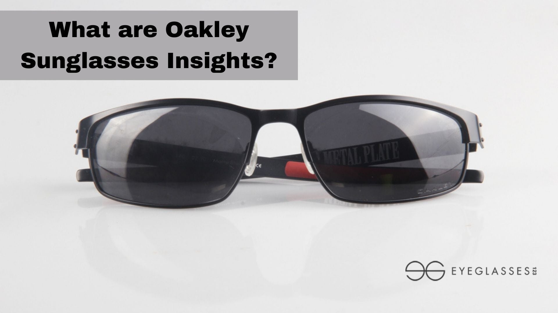 What are Oakley Sunglasses Insights?