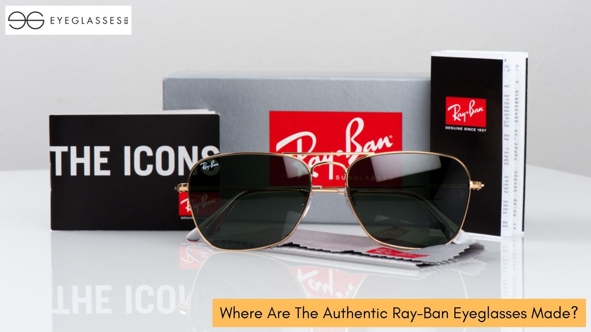 Where Are The Authentic Ray-Ban Eyeglasses Made?