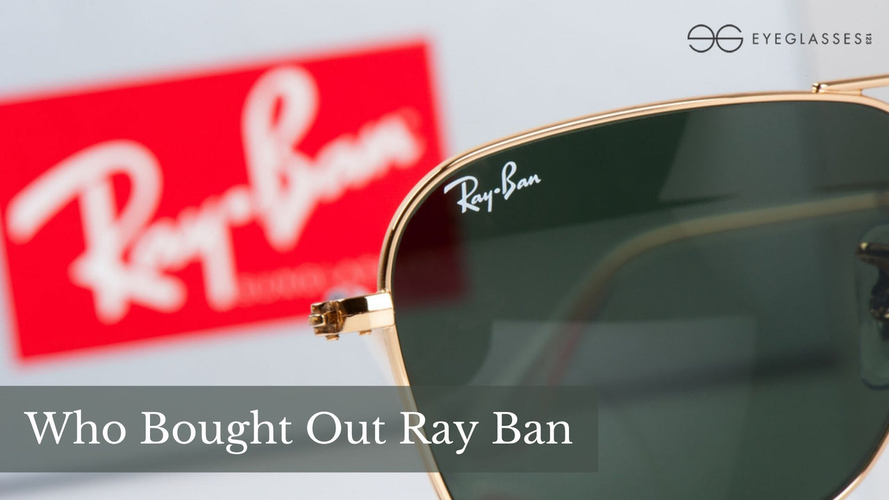 Who Bought Out Ray Ban