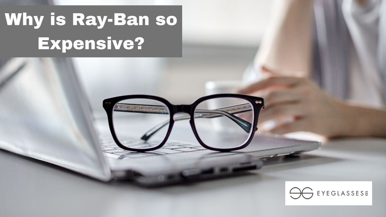 What makes Rayban expensive?